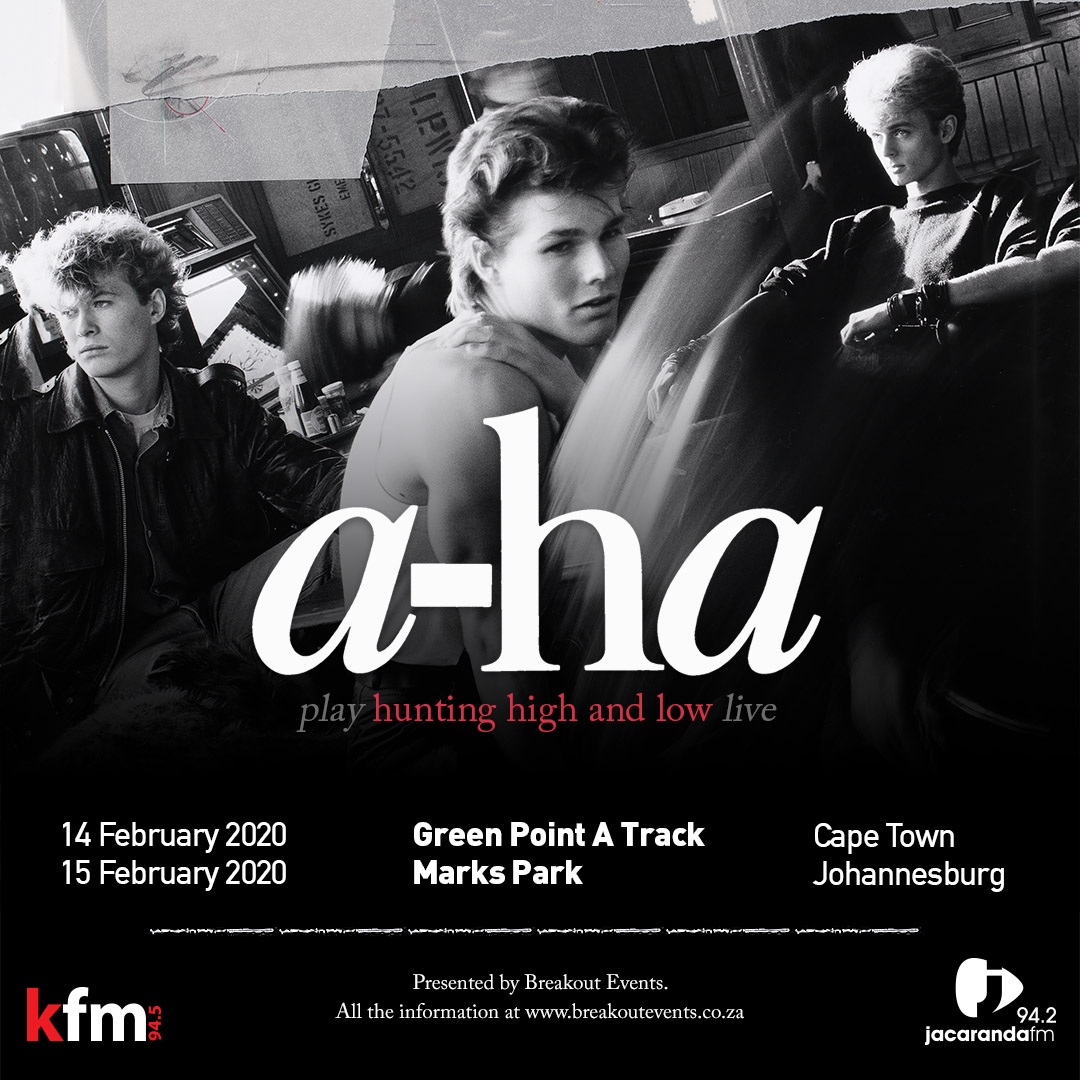 aha returning to South Africa during the 'Hunting High and Low aha